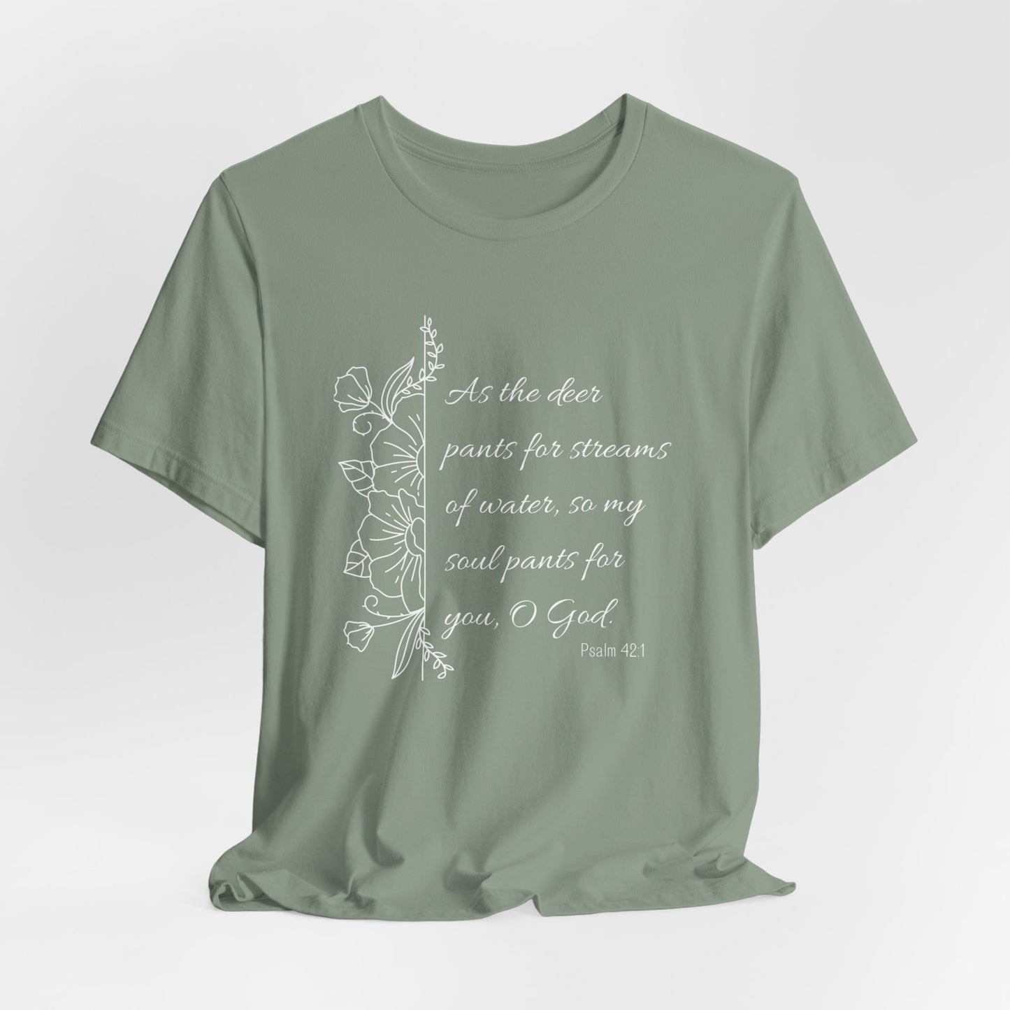 Psalm 42:1 Shirt, As the Deer Pants