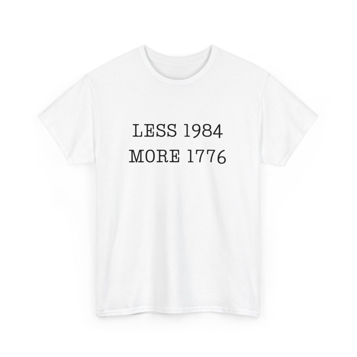 Political shirt, 1984 shirt, 1776 shirt