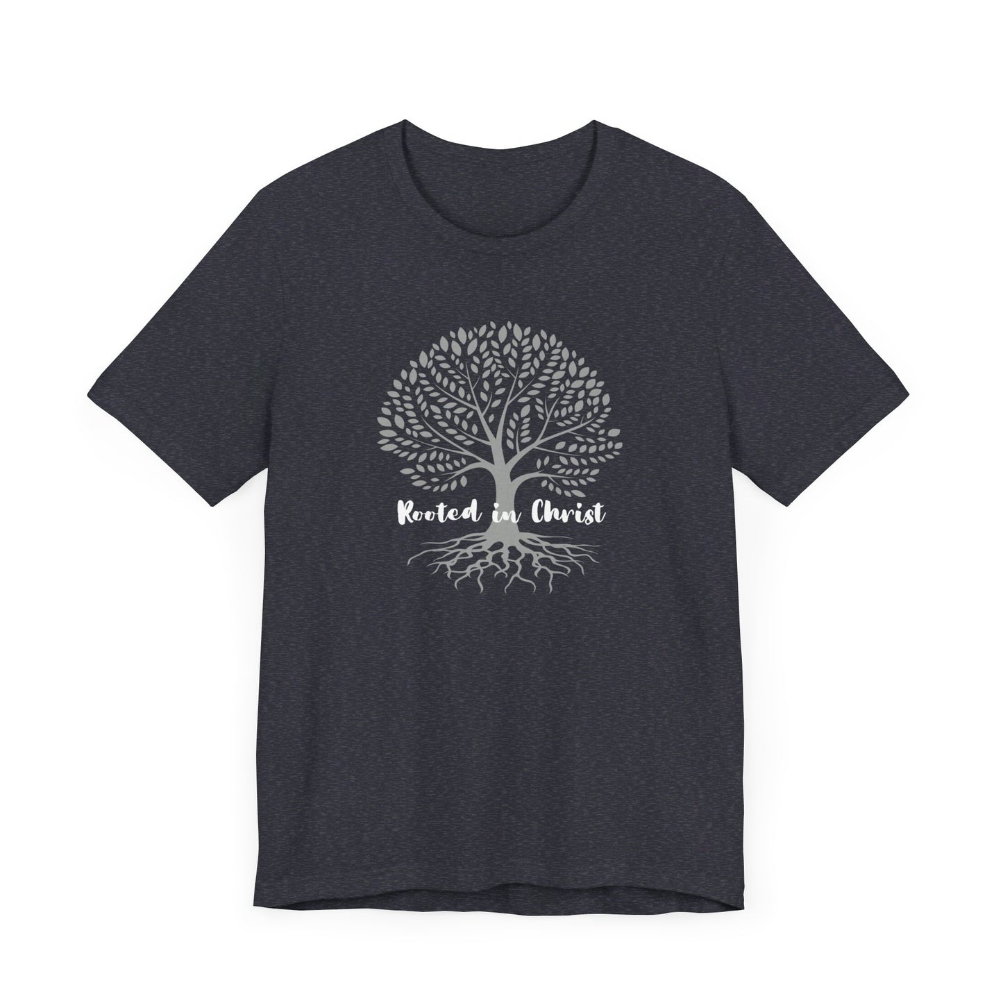 Rooted in Christ Shirt