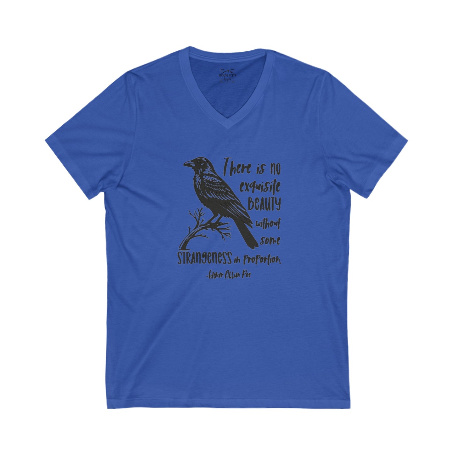 Beauty shirt, Poe shirt, raven shirt, strangeness shirt, author quote shirt