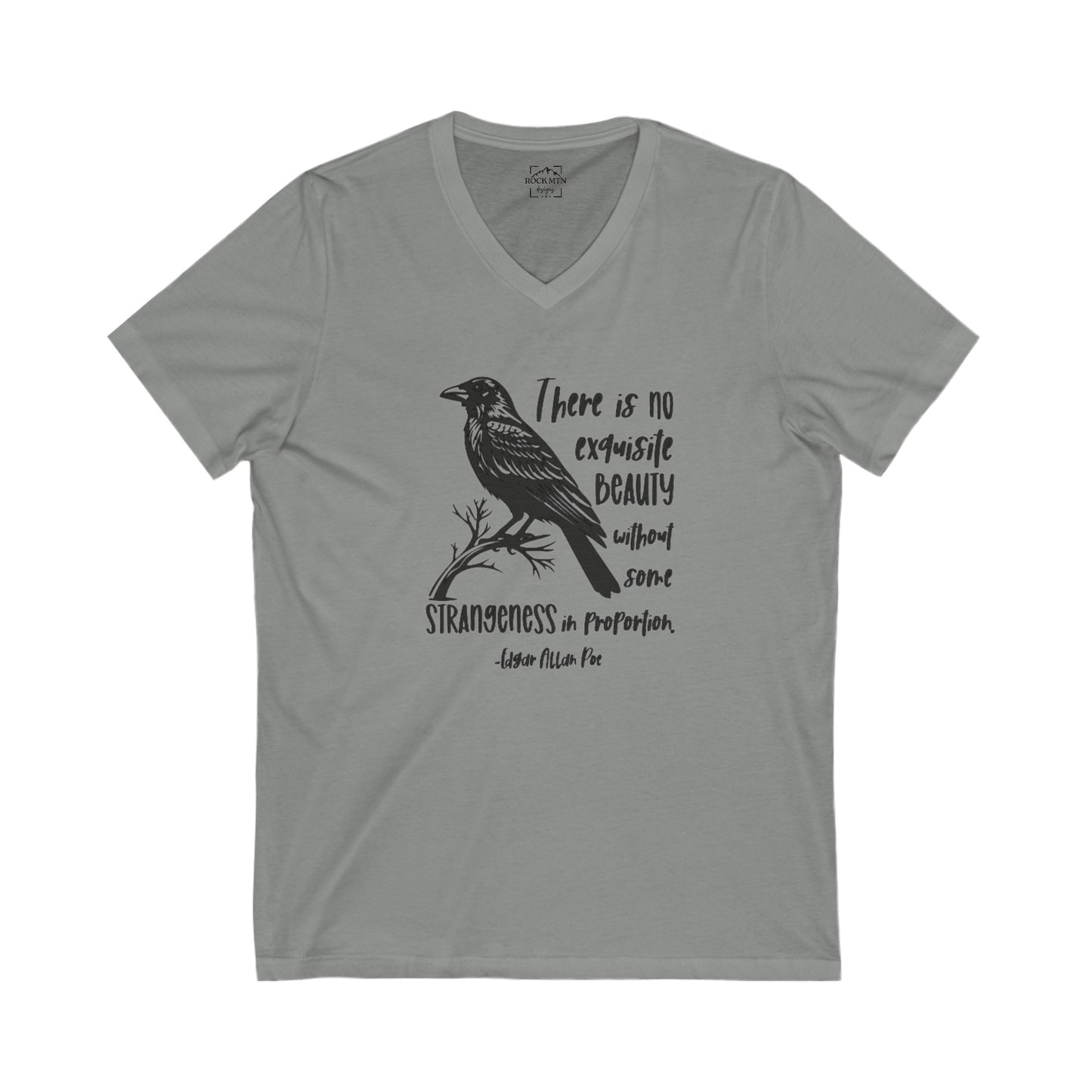 Beauty shirt, Poe shirt, raven shirt, strangeness shirt, author quote shirt